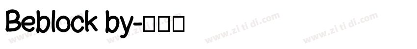 Beblock by字体转换